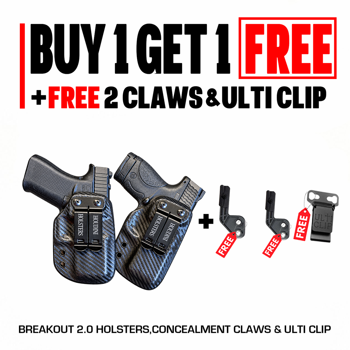Breakout 2.0 Holster — BOGO + 2 Concealment Claws & UltiClip
