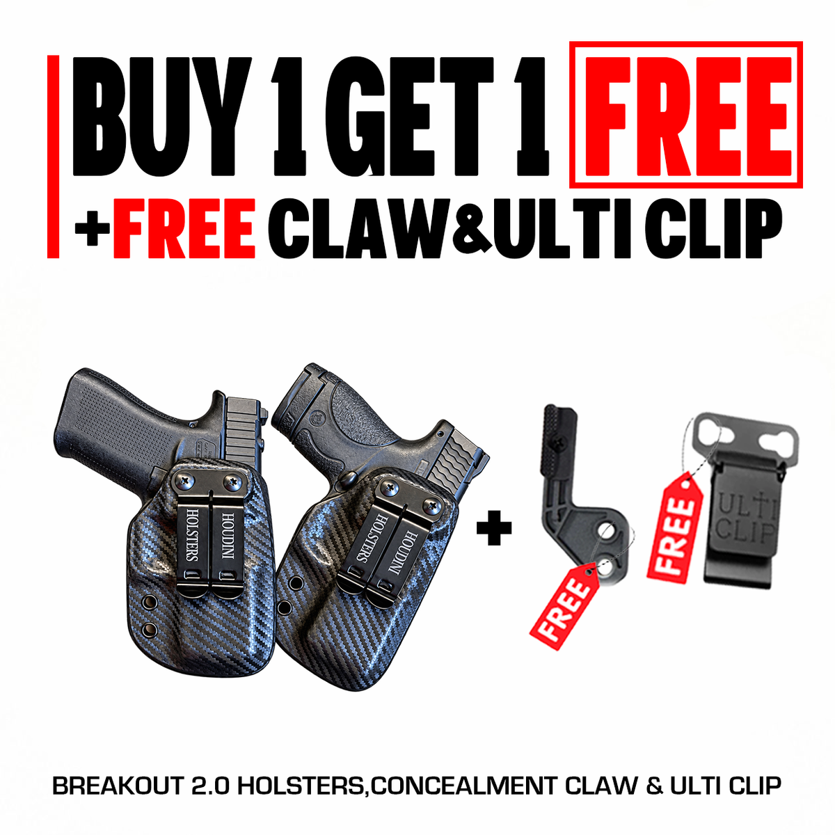 Breakout 2.0 Holster — BOGO + 1 Claw + 1 UltiClip