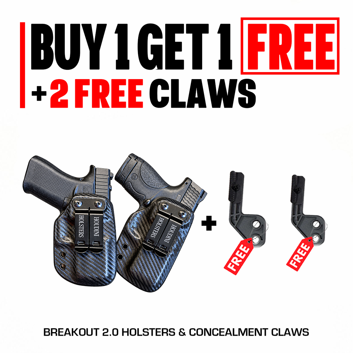Breakout 2.0 Holster — BOGO + 2 Concealment Claws